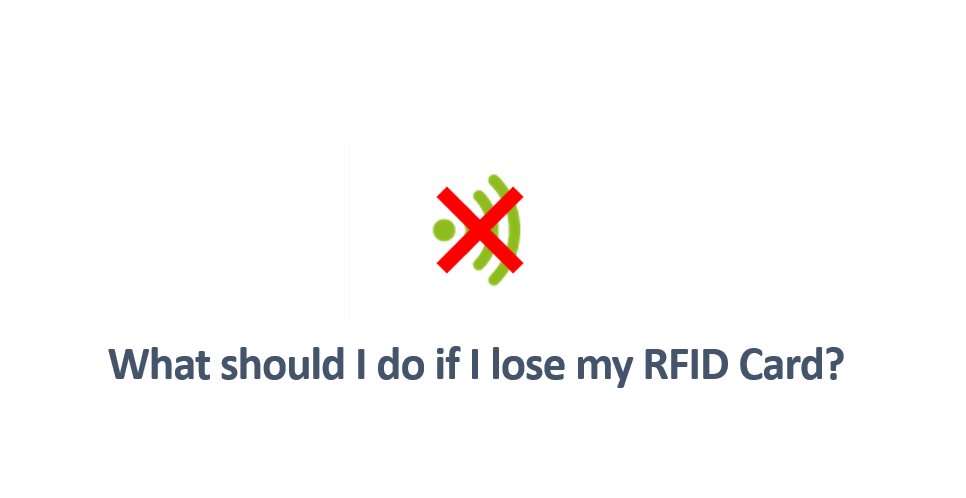 What if I lose my RFID
